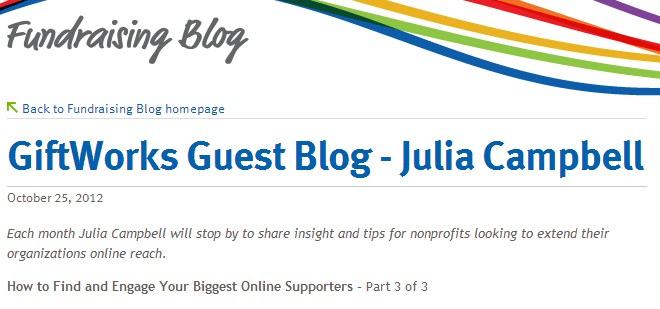 How to Find and Engage Your Biggest Online Supporters – Part 3 of 3 How to Find and Engage Your Biggest Online Supporters – Part 3 of 3