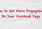 How to Get More Engagement On Your Facebook Page