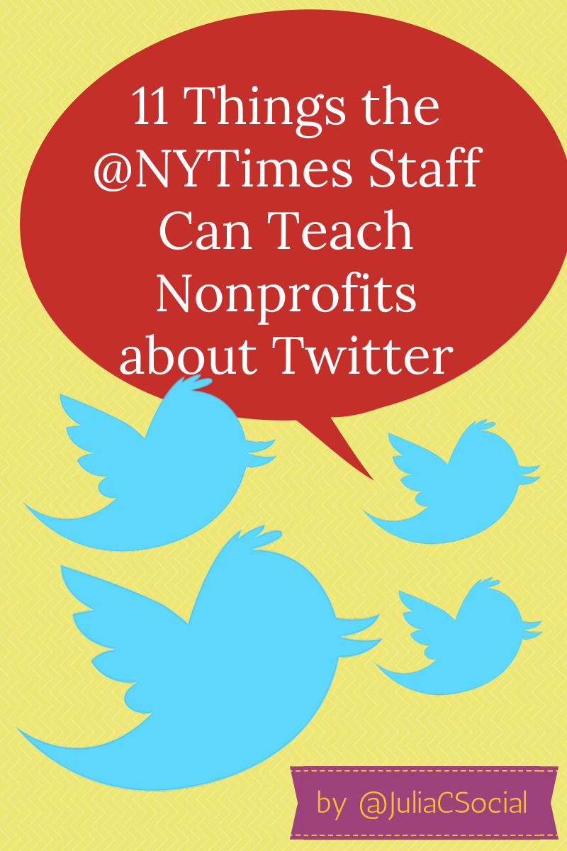11 Things the @NYTimes Staff Can Teach Nonprofits about Using Twitter