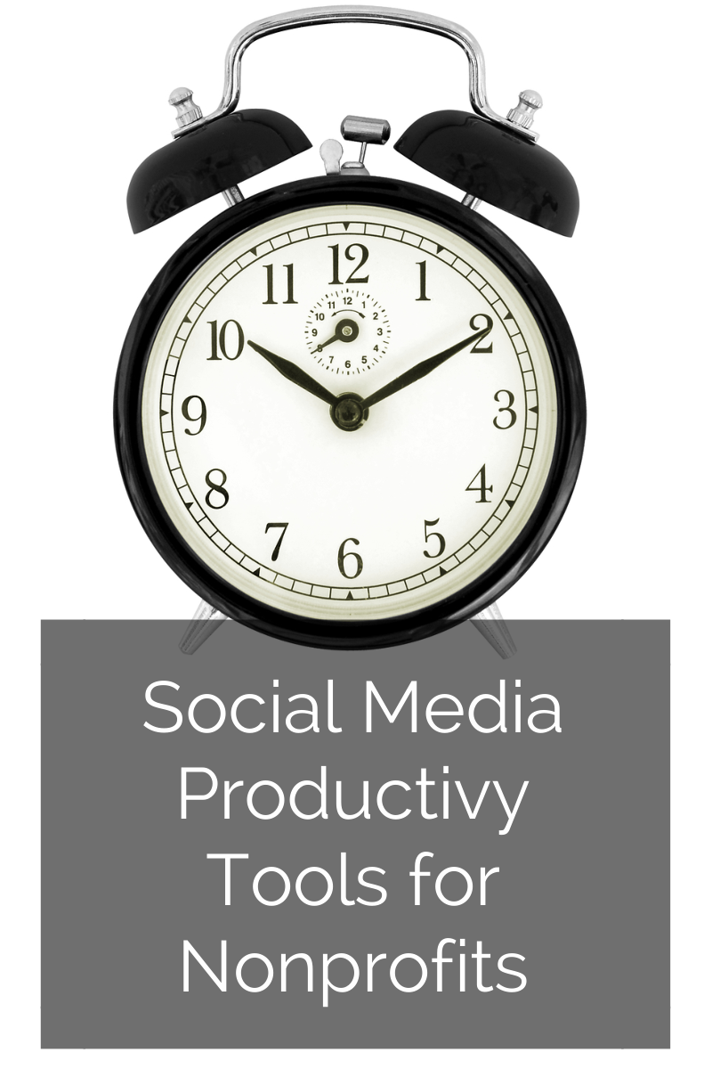 Social Media Productivity Tools for Nonprofits