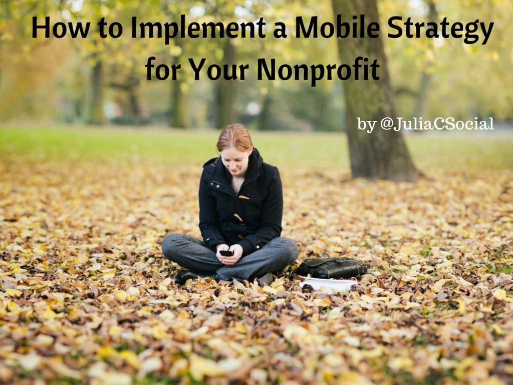 8 Ways Nonprofits Can Implement A Mobile