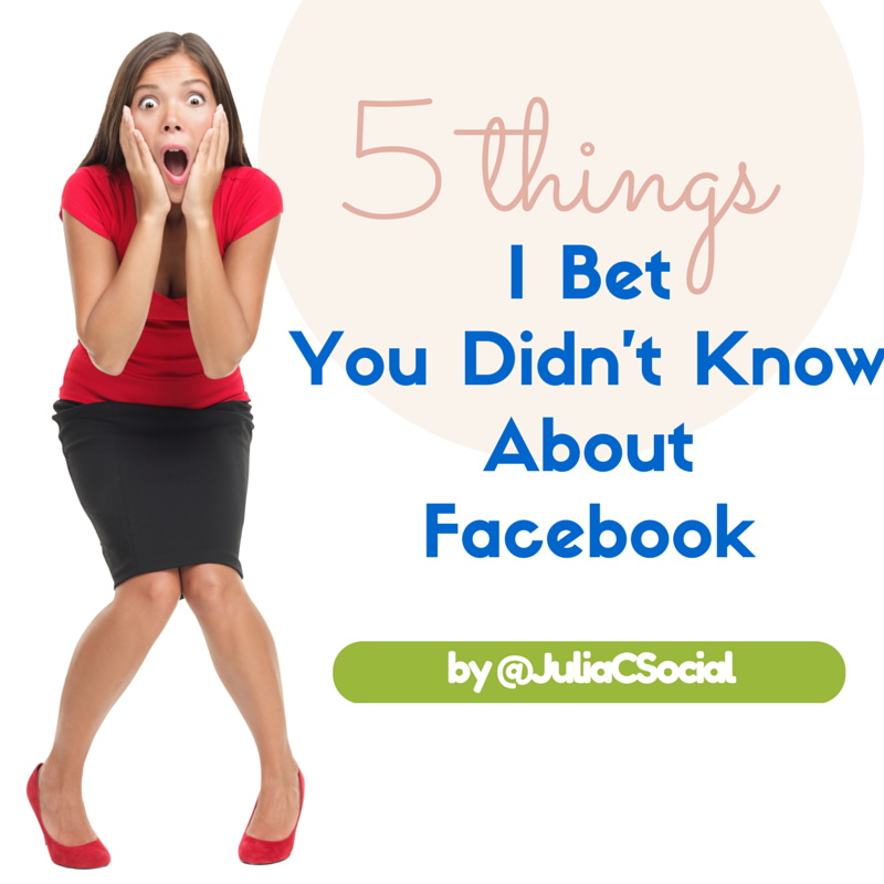 5 Things I Bet You Didn’t Know About Facebook