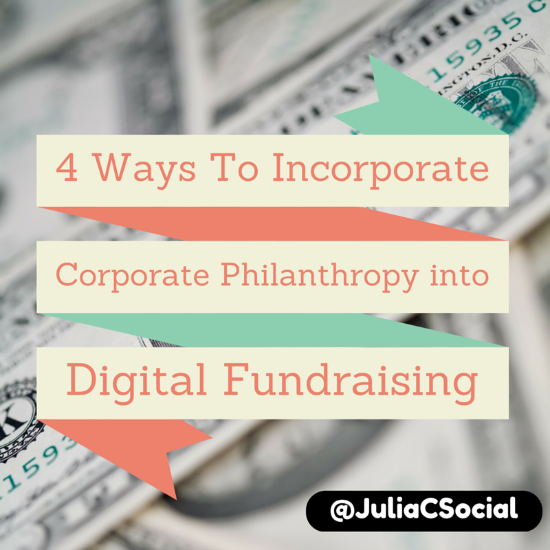 4 Ways to Incorporate Corporate Philanthropy into your Digital Fundraising