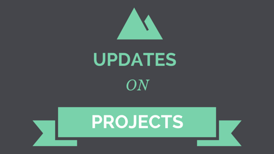 Updates on Projects