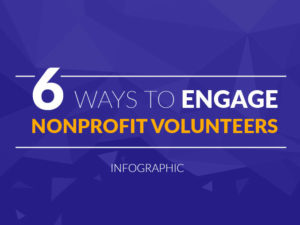 6-ways-to-engage-nonprofit-volunteers