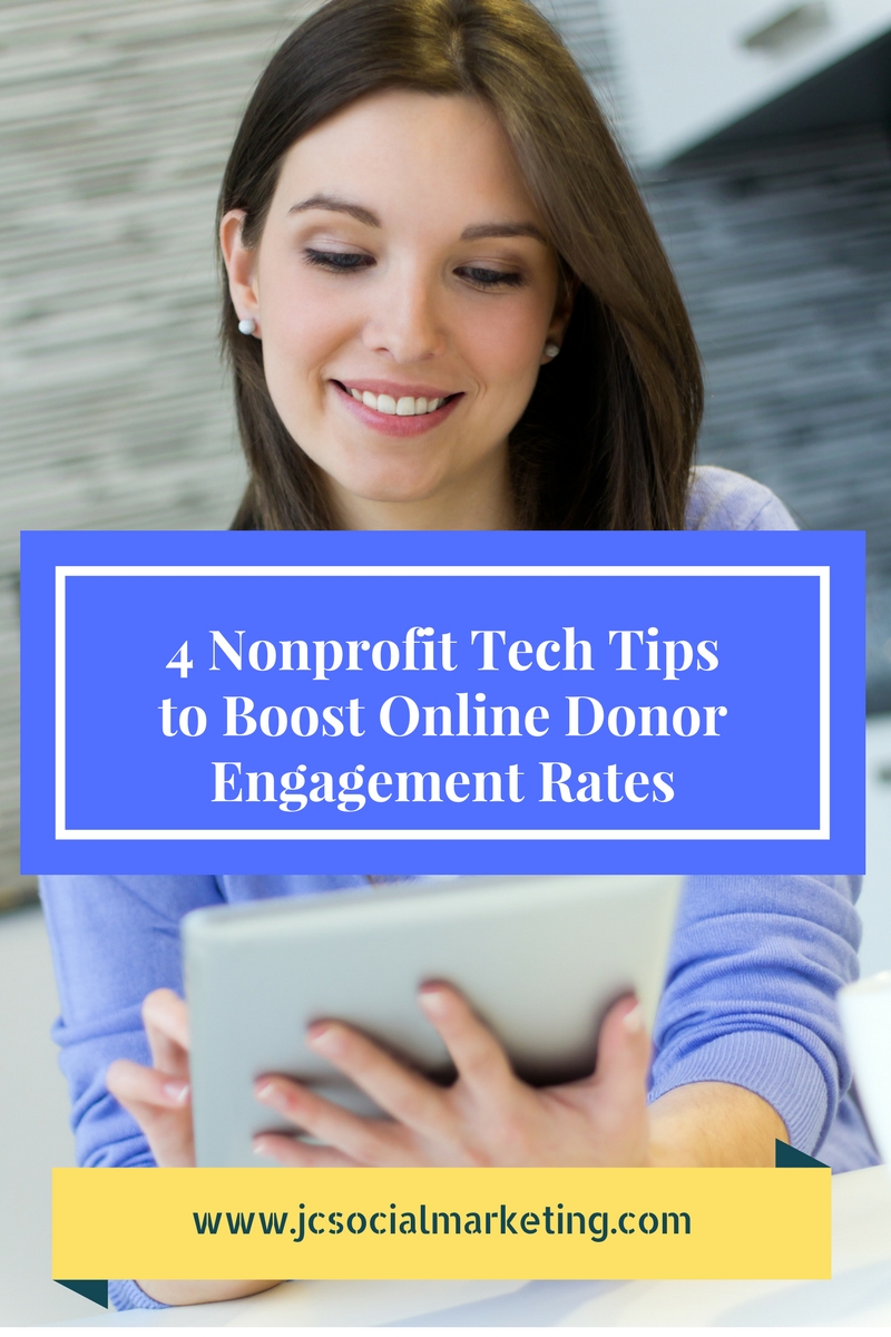 4 Nonprofit Tech Tips to Boost Online Donor Engagement Rates