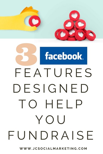 3 Facebook Features Designed to Help You Fundraise