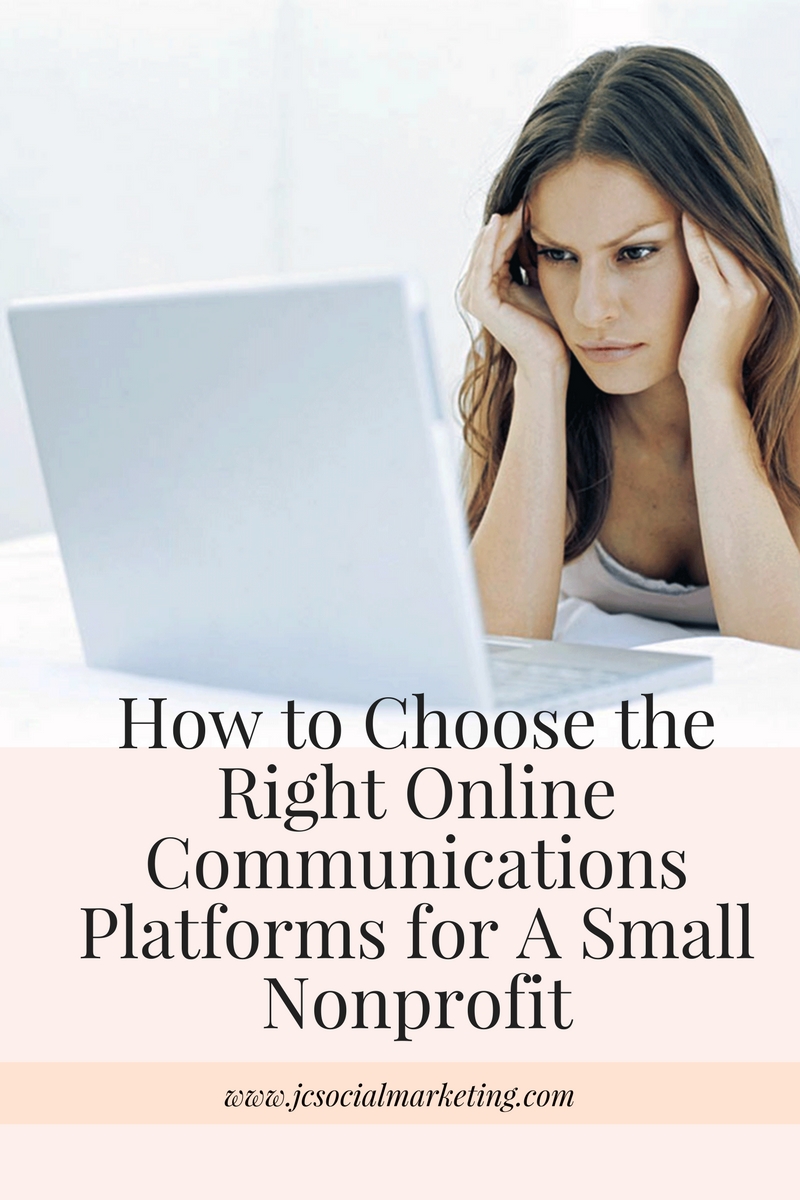 How to Choose the Right Online Communications Platforms for A Small Nonprofit