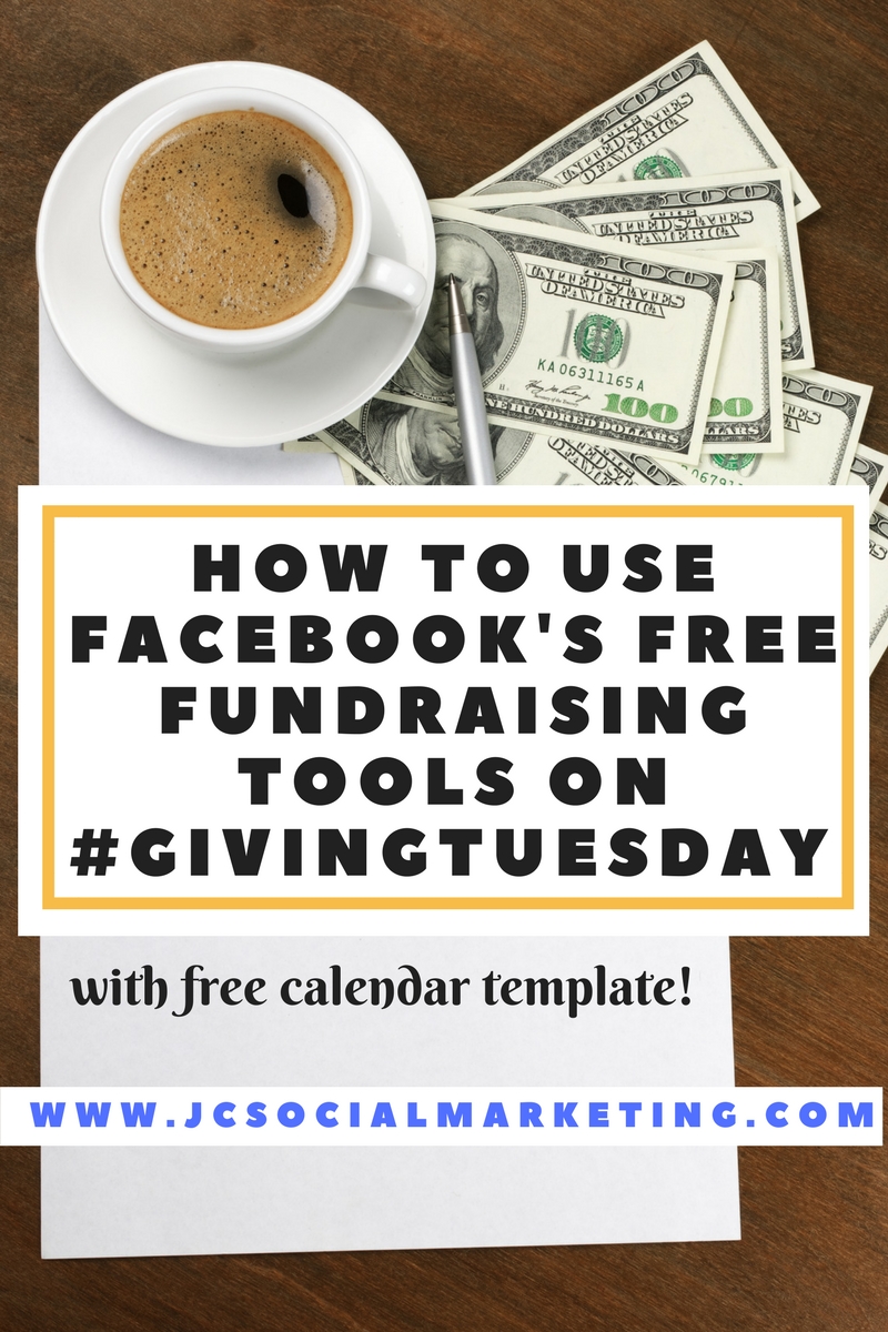 How To Use Facebook’s Free Fundraising Tools on #GivingTuesday