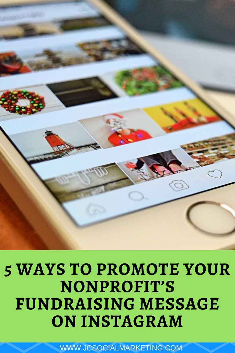 5 Ways to Promote Your Nonprofit Fundraising Message On Instagram