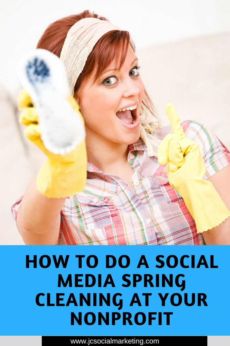 How to Do A Social Media Spring Cleaning at Your Nonprofit