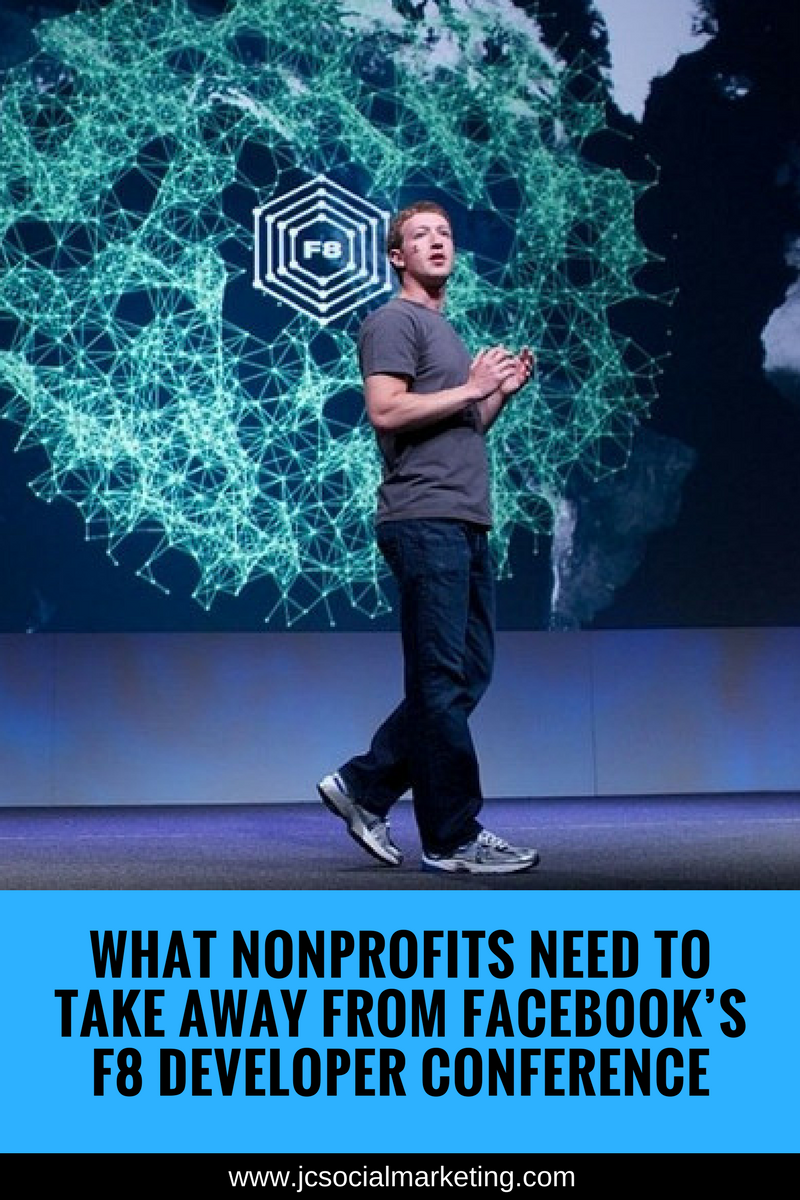 What Nonprofits Need to Know from Facebook’s F8 Developer Conference