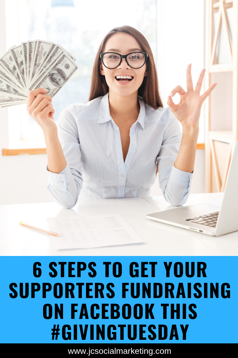 6 Steps to Get Your Supporters Fundraising on Facebook this #GivingTuesday