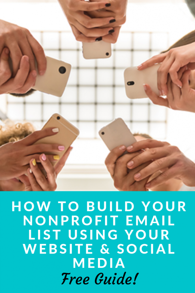 Free Guide - How to Build Your Nonprofit Email List Using Your Website & Social Media