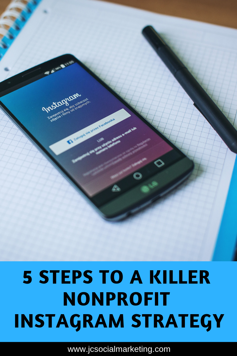 5 Steps to Build Your Killer Nonprofit Instagram Strategy