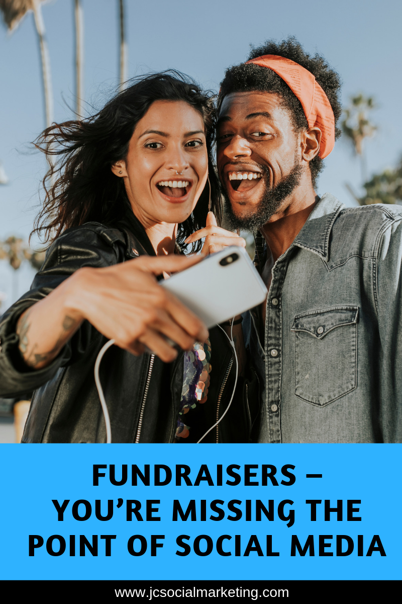 Fundraisers You Re Missing The Point Of Social Media Fundraising