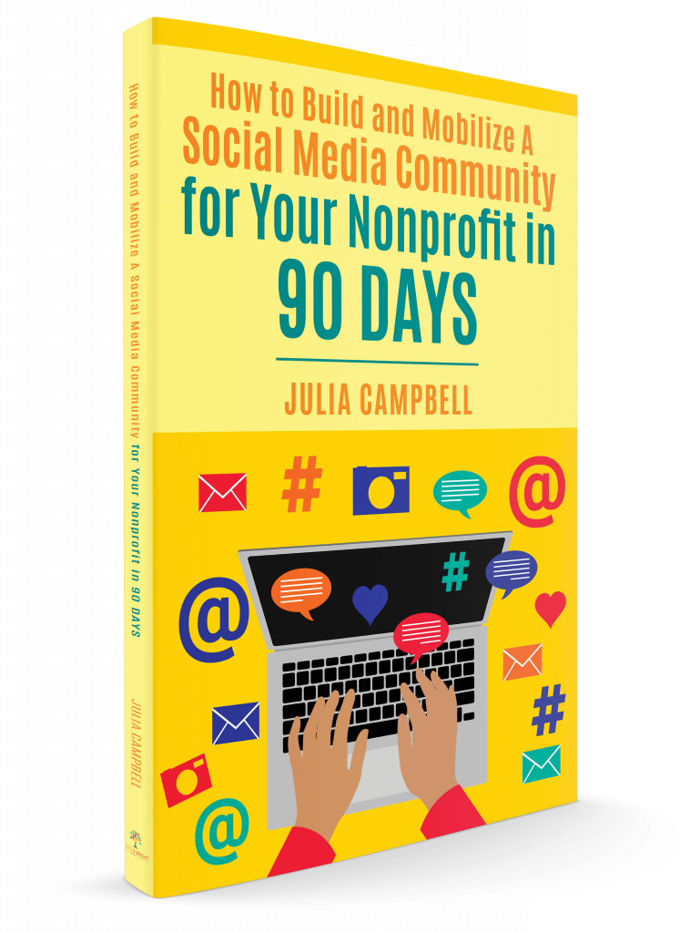 How to Build and Mobilize A Social Media Community for Your Nonprofit in 90 Days social media graphic