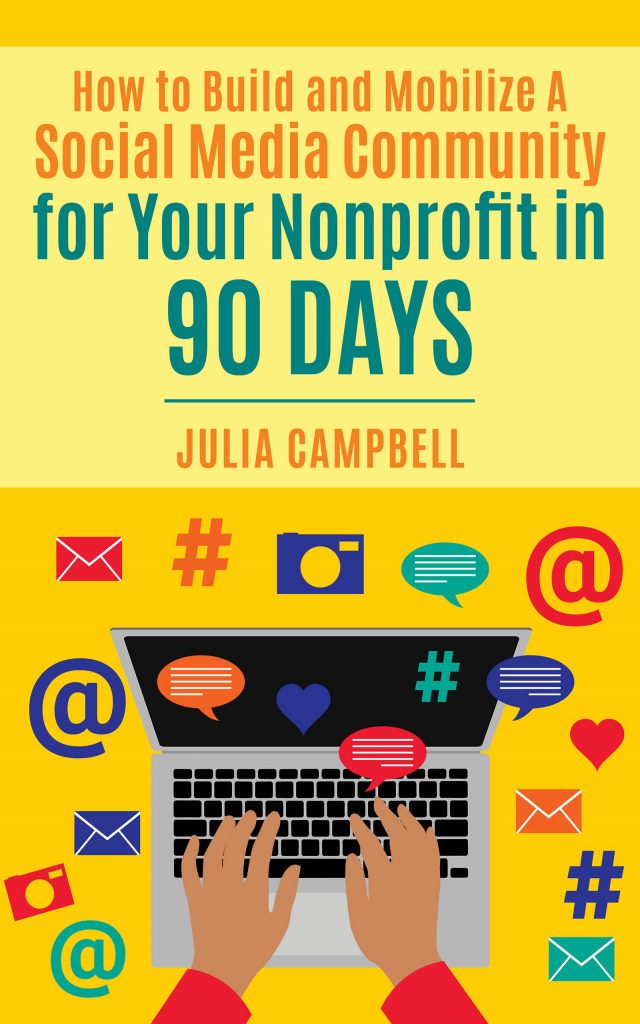 How to Build and Mobilize A Social Media Community for Your Nonprofit in 90 Days ebook cover