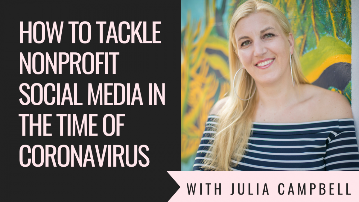 How to Tackle Nonprofit Social Media in the Time of Coronavirus