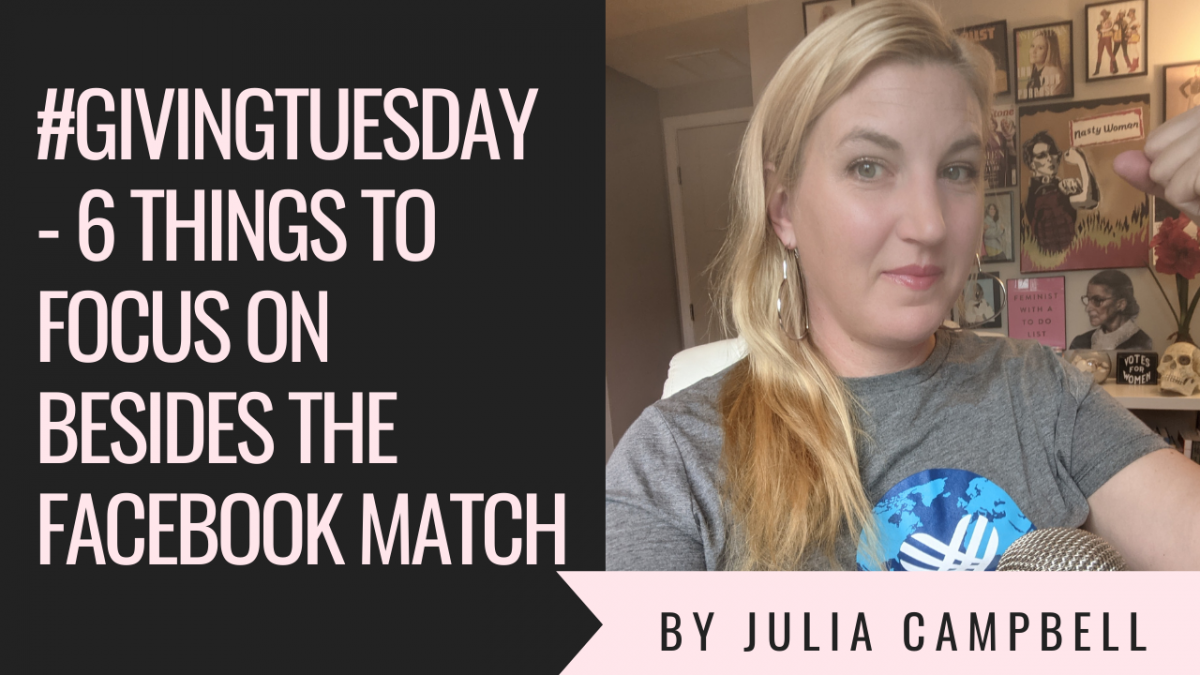 GivingTuesday - 6 Things to Focus On Besides the Facebook Match