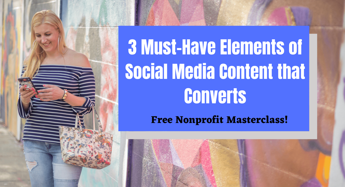 [FREE MASTERCLASS] 3 Must-Have Elements of Social Media Content that Converts