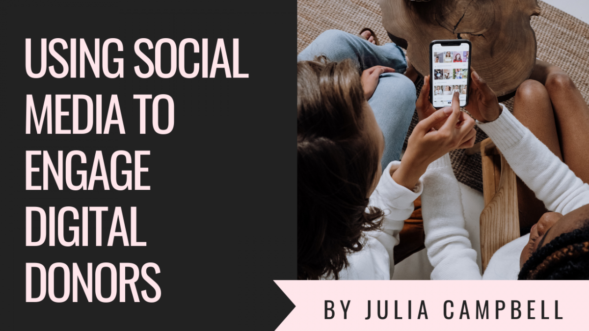 Using Social Media to Engage Digital Donors