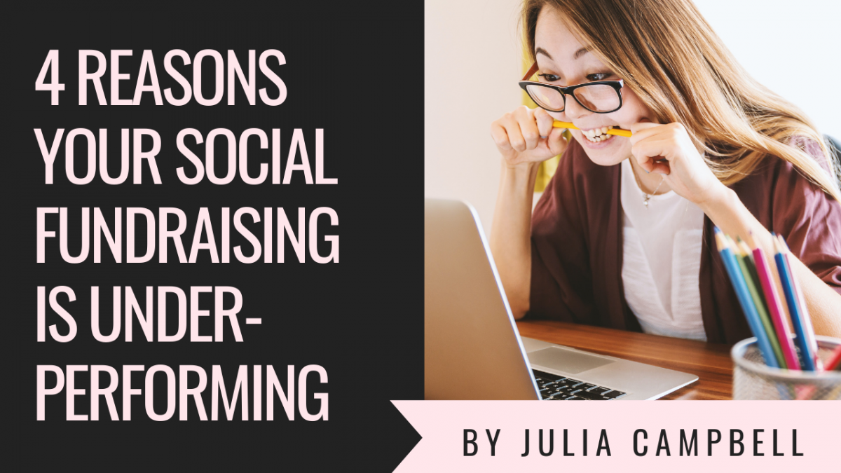 4 Reasons Your Social Fundraising is Underperforming
