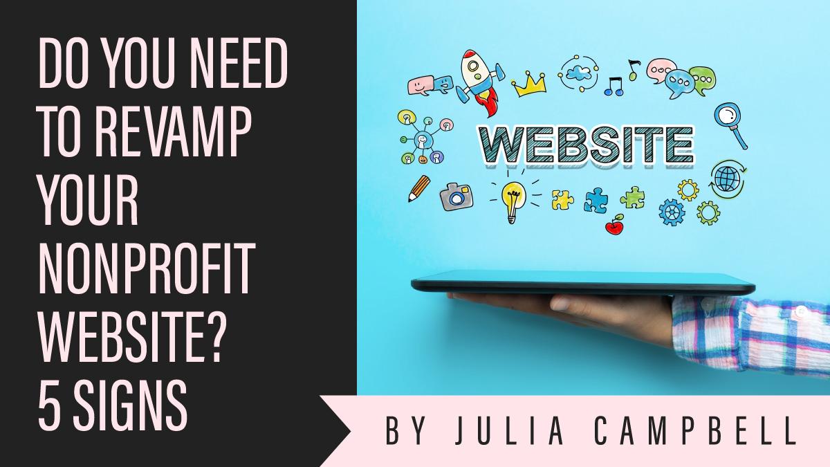 Do You Need to Revamp Your Nonprofit Website? 5 Signs