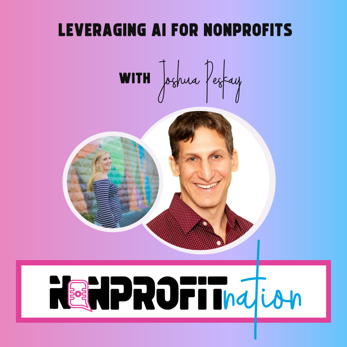 Leveraging AI for Nonprofits with Joshua Peskay