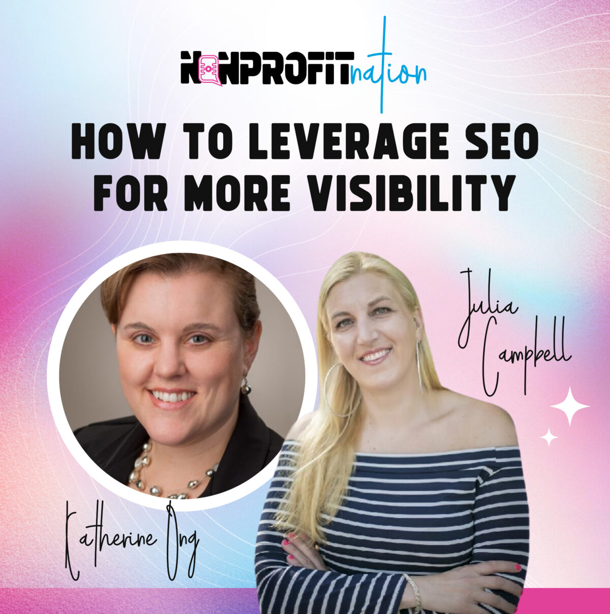 How to Leverage SEO for More Visibility with Katherine Ong