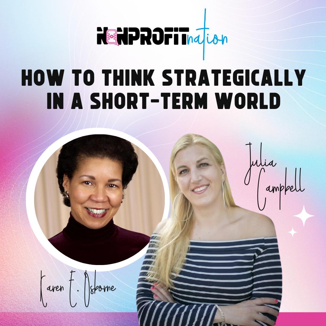 How to Think Strategically In A Short-Term World with Karen E. Osborne