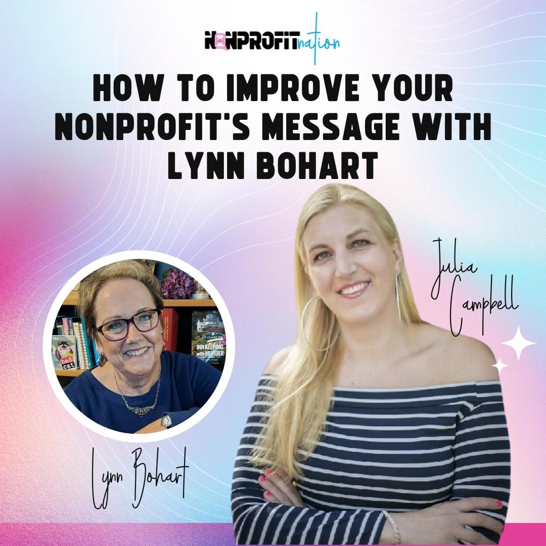 How to Improve Your Nonprofit’s Message with Lynn Bohart