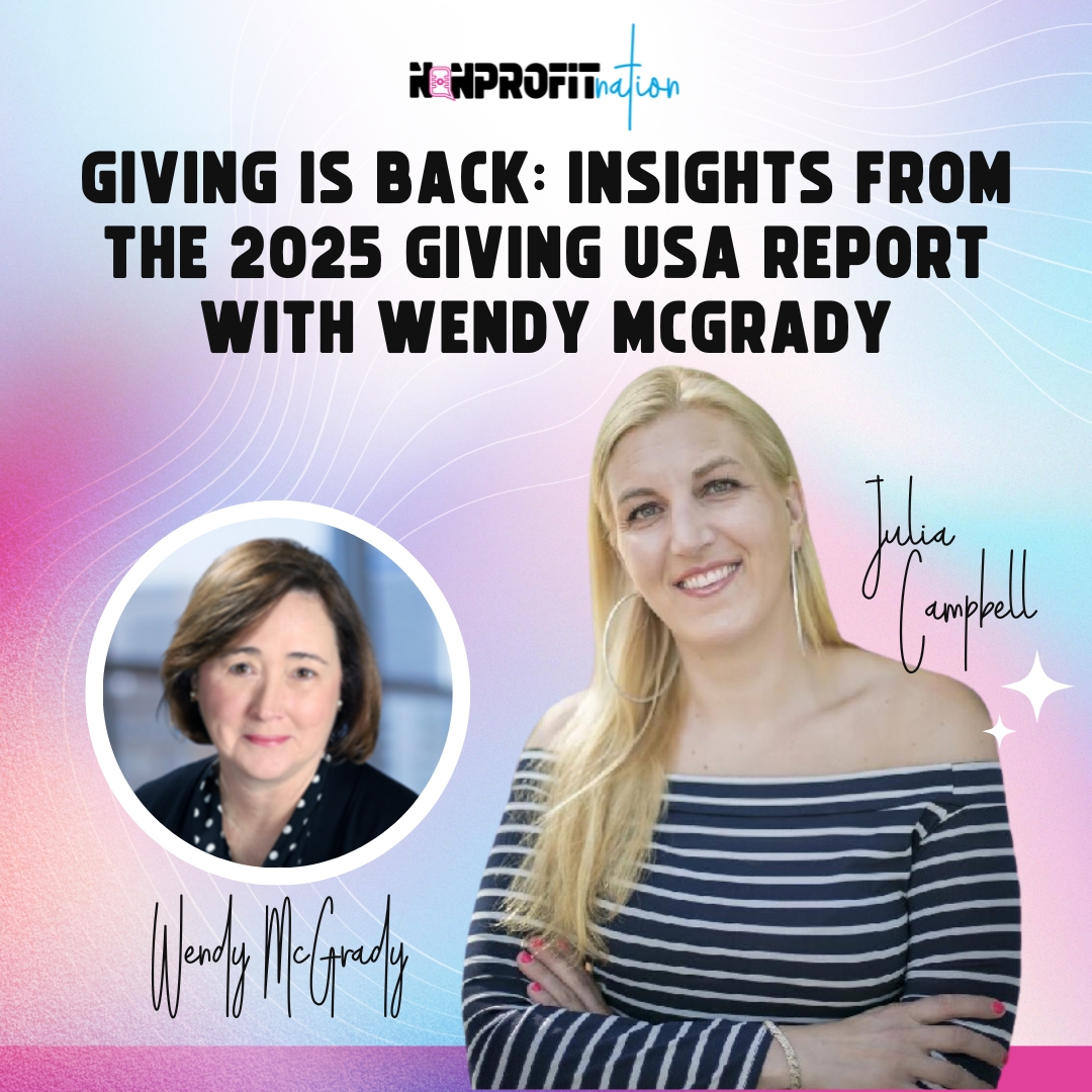 Giving Is Back: Insights from the 2025 Giving USA Report with Wendy McGrady