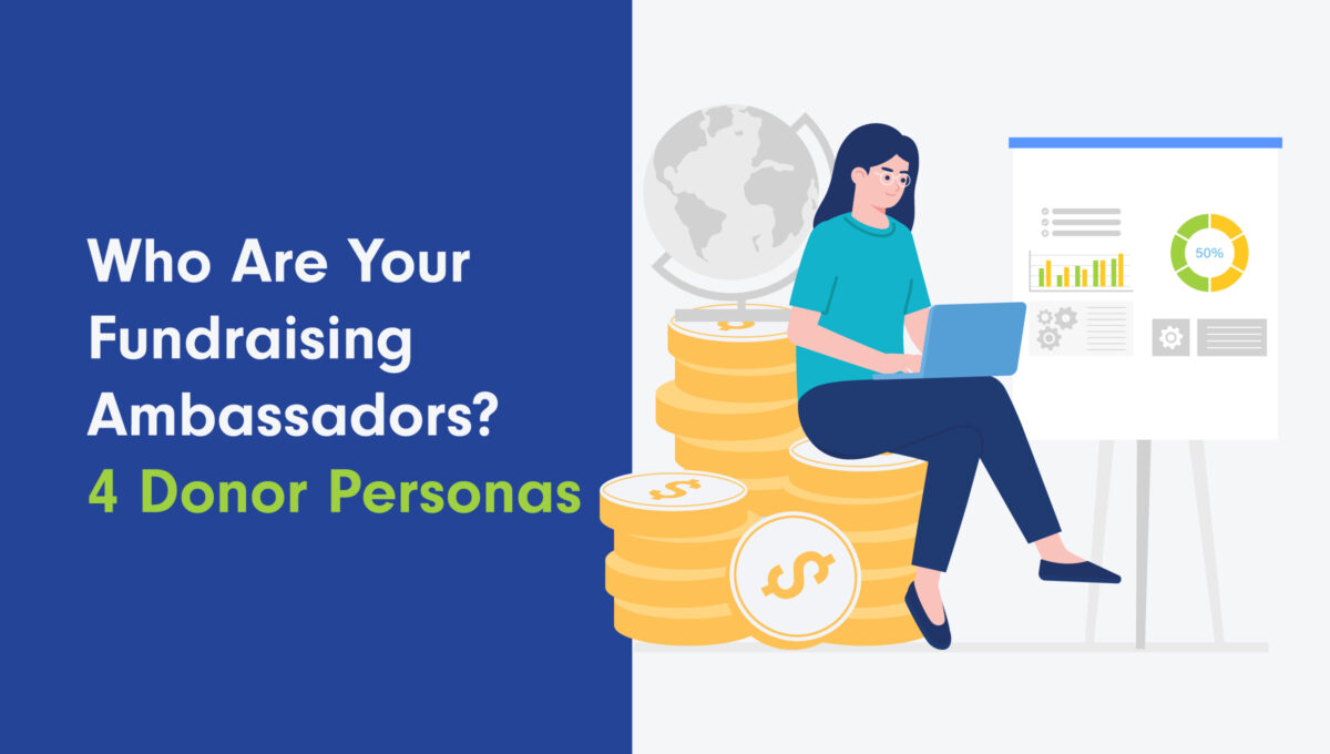 Who Are Your Fundraising Ambassadors? 4 Donor Personas